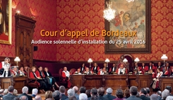 Journal Spécial des Sociétés n°34 - Cour d’appel de Bordeaux - Audience solennelle d’installation du 25 avril 2016