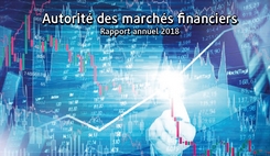 Rapport annuel 2018 de l’AMF : une actualité institutionnelle intense