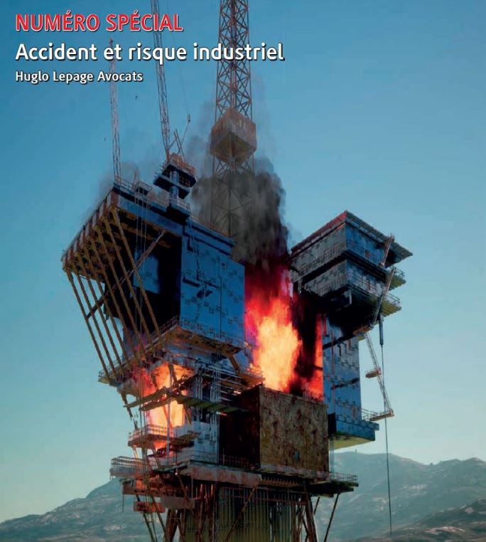 Accident et risque industriel - par Huglo Lepage Avocats